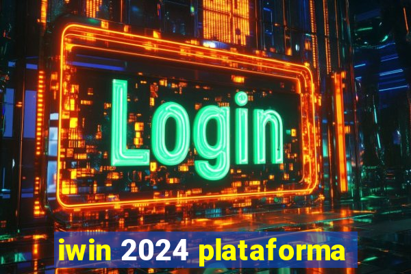 iwin 2024 plataforma